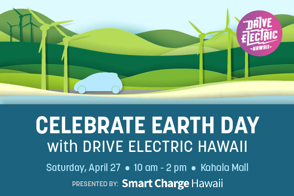 Charge Up with Drive Electric Hawaii’s Earth Month Fun!